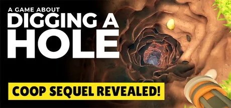 A Game About Digging A Hole™