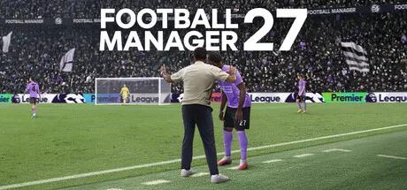 Football Manager 27 çıkış tarihi açıklandı