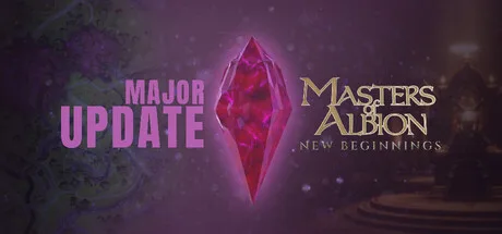 Masters of Albion Yeni Başlangıçlar Güncellemesi Çıktı